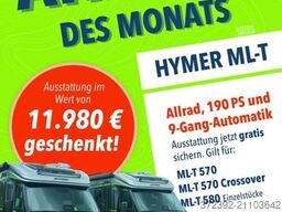 HYMER/ERIBA ML-T 570 CrossOver Verfüg./Sparen Sie 11.980,- ¤