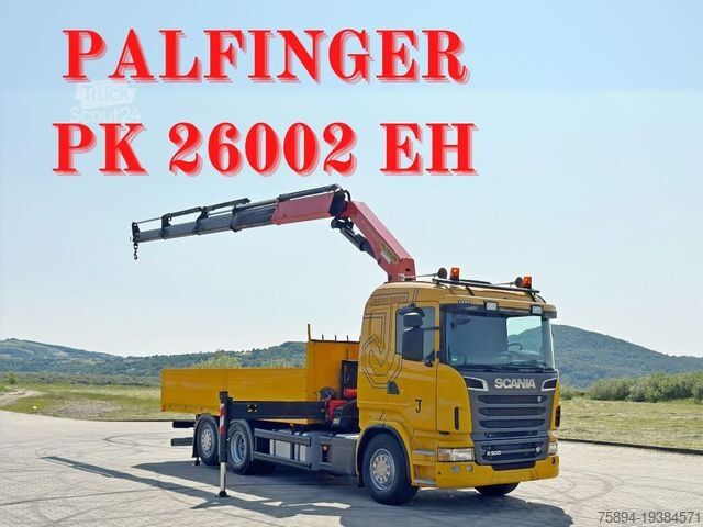 Autokrāns, kas uzstādīts uz kravas automašīnas SCANIA R 500 * PK 26002 EH + FUNK * TOPZUSTAND